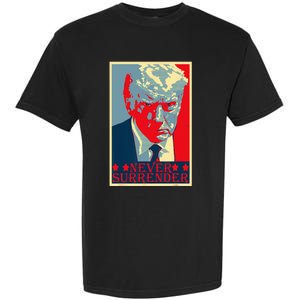 Trump Mug Shot Donald Trump Mug Shot Never Surrender Garment-Dyed Heavyweight T-Shirt