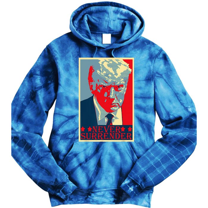 Trump Mug Shot Donald Trump Mug Shot Never Surrender Tie Dye Hoodie