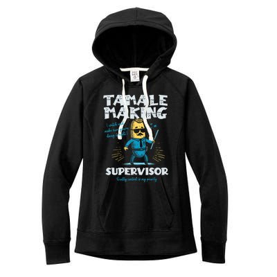 Tamale Making Supervisor Funny Tamales Crew Mexican Food Women's Fleece Hoodie