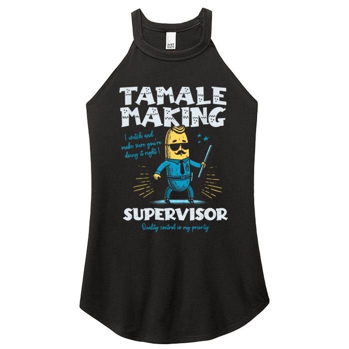 Tamale Making Supervisor Funny Tamales Crew Mexican Food Women's Perfect Tri Rocker Tank