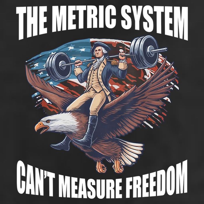 The Metric System Cant Measure Freedom Funny 4th Of July Cool Comfort Performance Bucket Hat