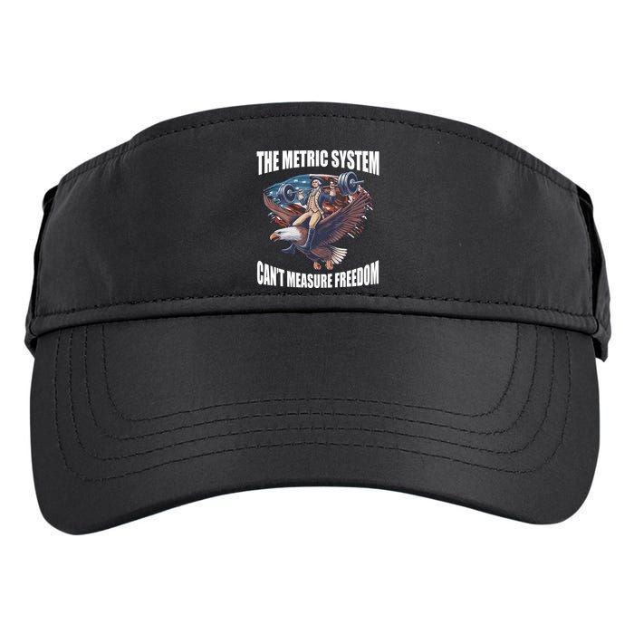 The Metric System Cant Measure Freedom Funny 4th Of July Adult Drive Performance Visor
