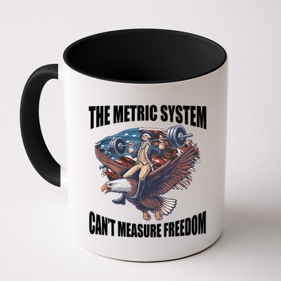 The Metric System Cant Measure Freedom Funny 4th Of July Mug