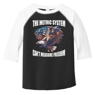 The Metric System Cant Measure Freedom Funny 4th Of July Toddler Fine Jersey T-Shirt