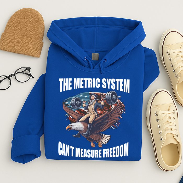 The Metric System Cant Measure Freedom Funny 4th Of July Hoodie