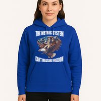 The Metric System Cant Measure Freedom Funny 4th Of July Hoodie