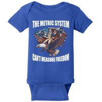 The Metric System Cant Measure Freedom Funny 4th Of July Baby Bodysuit