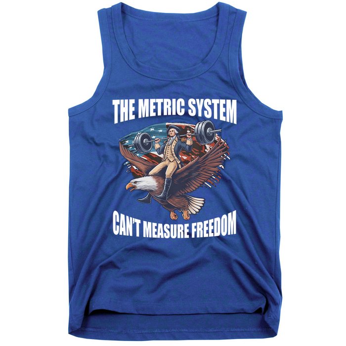 The Metric System Cant Measure Freedom Funny 4th Of July Tank Top
