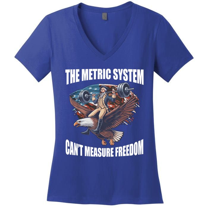 The Metric System Cant Measure Freedom Funny 4th Of July Women's V-Neck T-Shirt