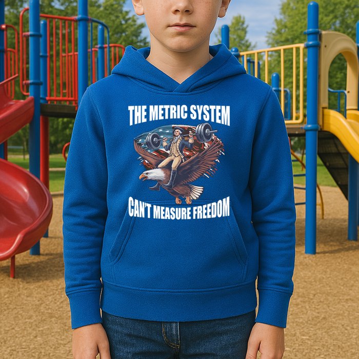 The Metric System Cant Measure Freedom Funny 4th Of July Kids Hoodie