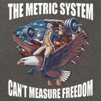The Metric System Cant Measure Freedom Funny 4th Of July Cotton Canvas Backpack