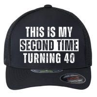 This My Second Time Turning 40 Funny 80th Birthday Old Gift Flexfit Unipanel Trucker Cap
