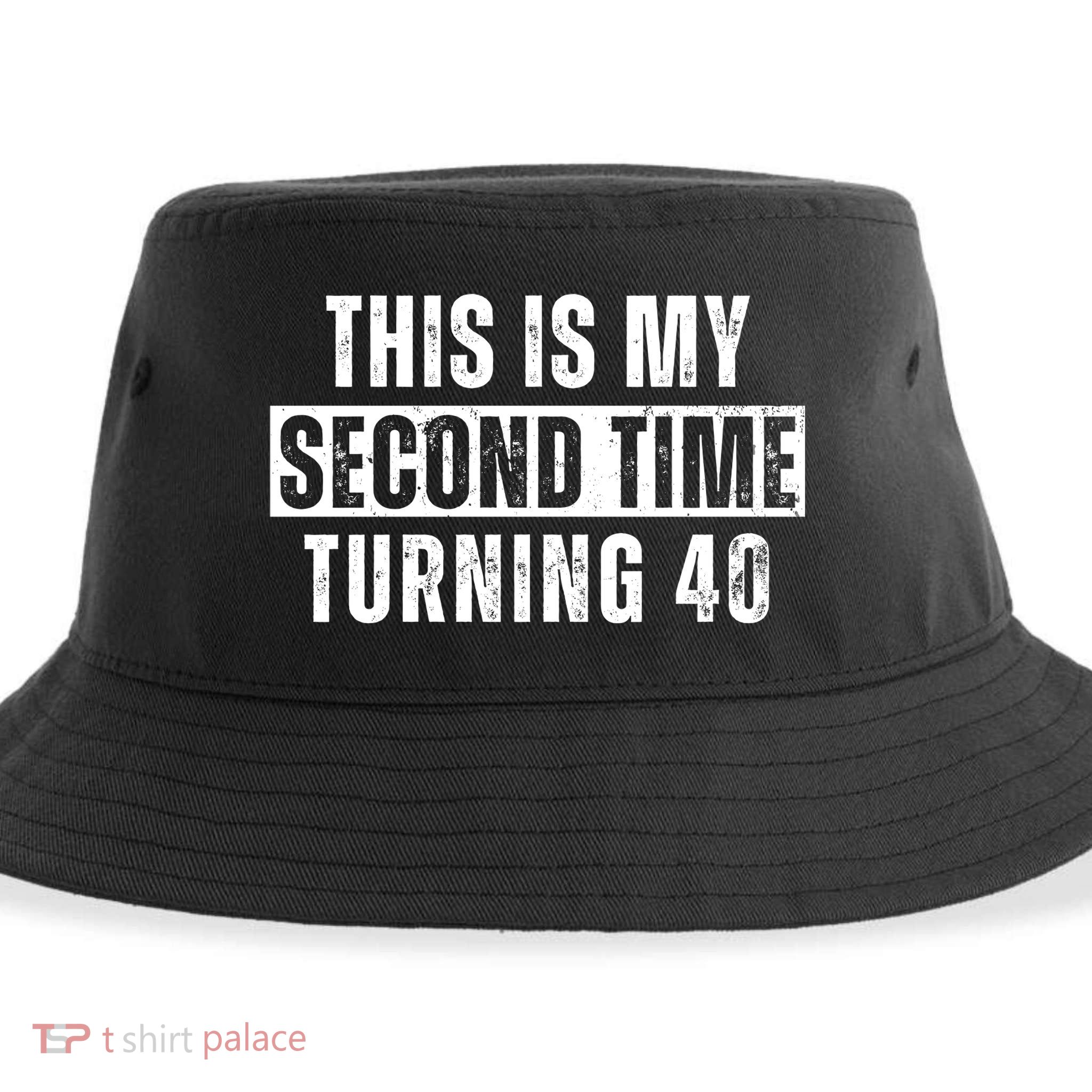 This My Second Time Turning 40 Funny 80th Birthday Old Gift Sustainable Bucket Hat