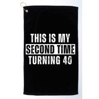 This My Second Time Turning 40 Funny 80th Birthday Old Gift Golf Towel