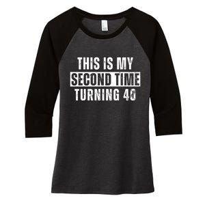 This My Second Time Turning 40 Funny 80th Birthday Old Gift Women's Tri-Blend 3/4-Sleeve Raglan Shirt