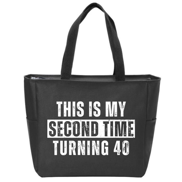 This My Second Time Turning 40 Funny 80th Birthday Old Gift Zip Tote Bag
