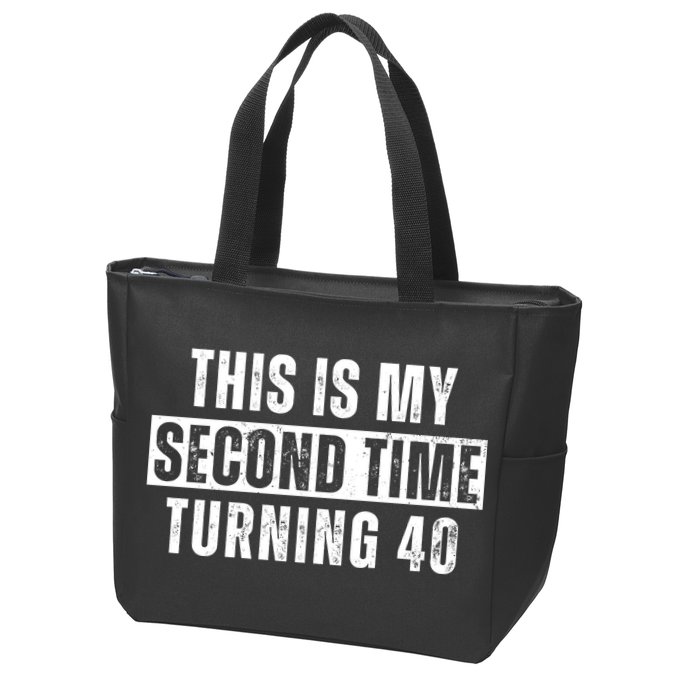 This My Second Time Turning 40 Funny 80th Birthday Old Gift Zip Tote Bag