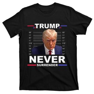 Trump Mug Shot Never Surrender Trump 2024 Pro Trump T-Shirt