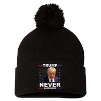 Trump Mug Shot Never Surrender Trump 2024 Pro Trump Pom Pom 12in Knit Beanie