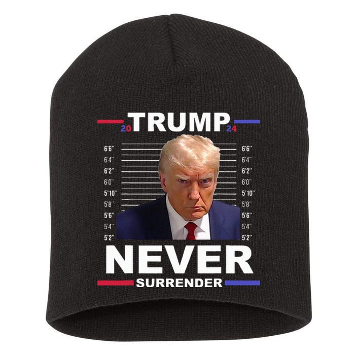 Trump Mug Shot Never Surrender Trump 2024 Pro Trump Short Acrylic Beanie