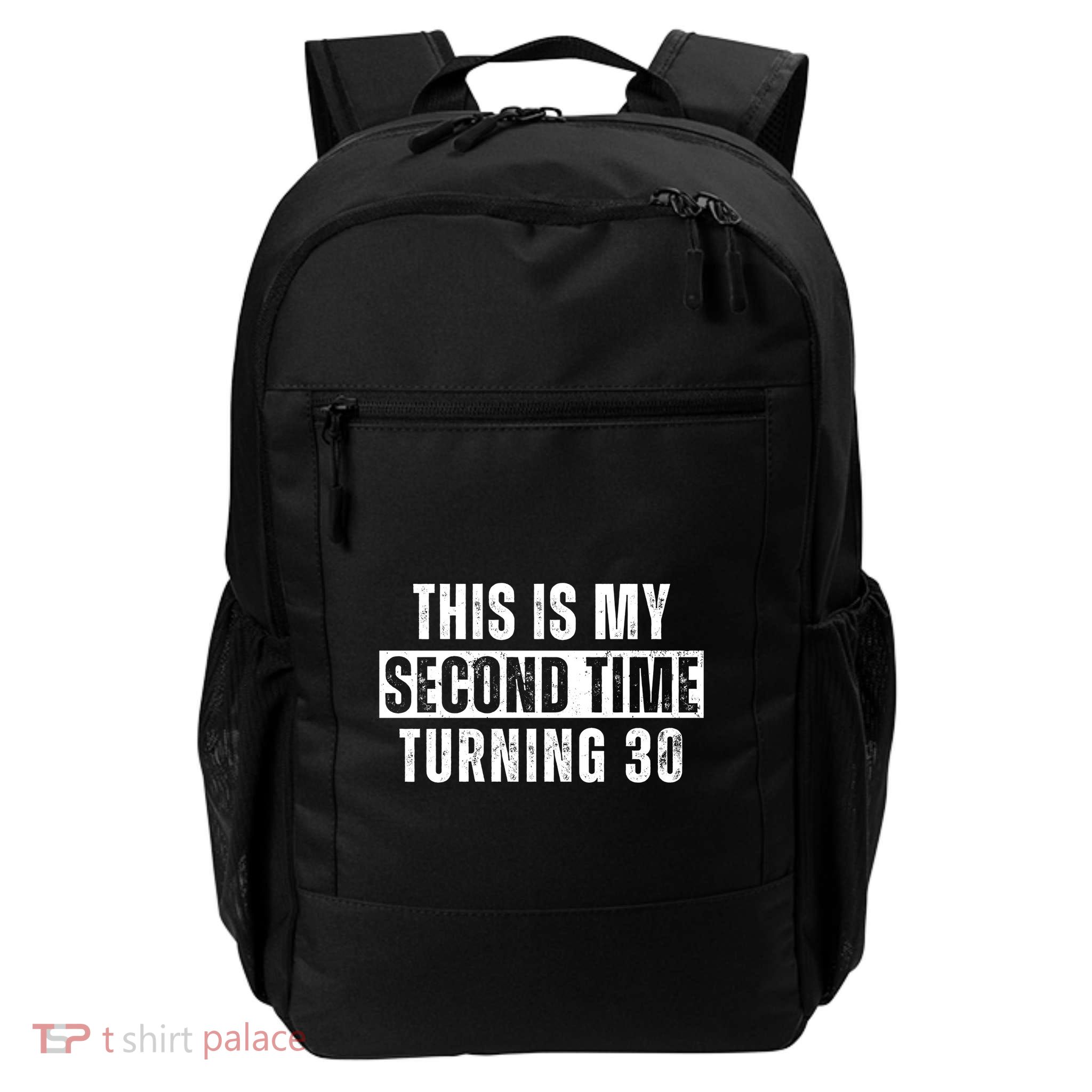 This My Second Time Turning 30 Funny 60th Birthday Old Gift Backpack