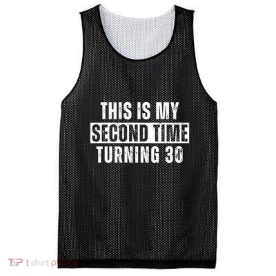 This My Second Time Turning 30 Funny 60th Birthday Old Gift Mesh Reversible Basketball Jersey Tank