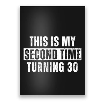 This My Second Time Turning 30 Funny 60th Birthday Old Gift Poster