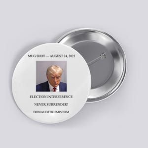 Trump Mug Shot Never Surrender Button