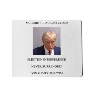 Trump Mug Shot Never Surrender Mousepad