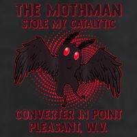 The Mothman Stole My Catalytic Converter In Point Cool Comfort Performance Bucket Hat