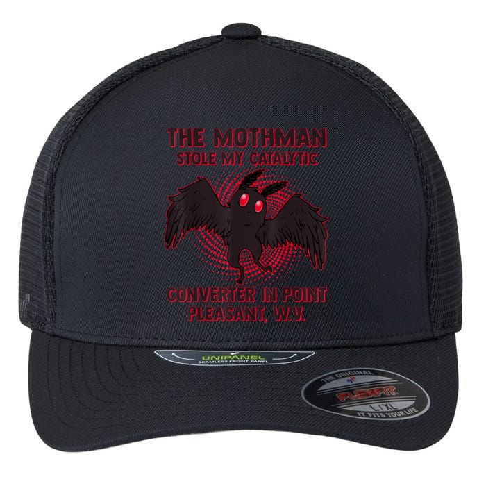 The Mothman Stole My Catalytic Converter In Point Flexfit Unipanel Trucker Cap