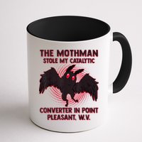 The Mothman Stole My Catalytic Converter In Point Mug