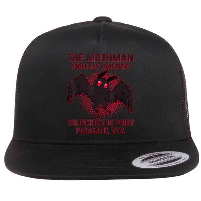 The Mothman Stole My Catalytic Converter In Point Flat Bill Trucker Hat