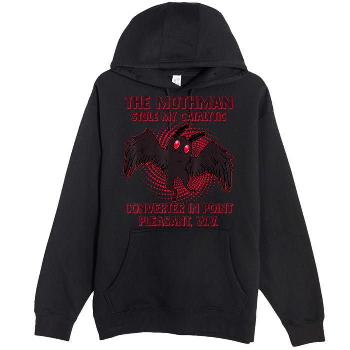 The Mothman Stole My Catalytic Converter In Point Premium Pullover Hoodie