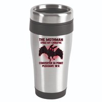 The Mothman Stole My Catalytic Converter In Point 16oz Travel Tumbler