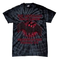 The Mothman Stole My Catalytic Converter In Point Tie-Dye T-Shirt