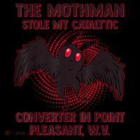 The Mothman Stole My Catalytic Converter In Point Toddler Hoodie