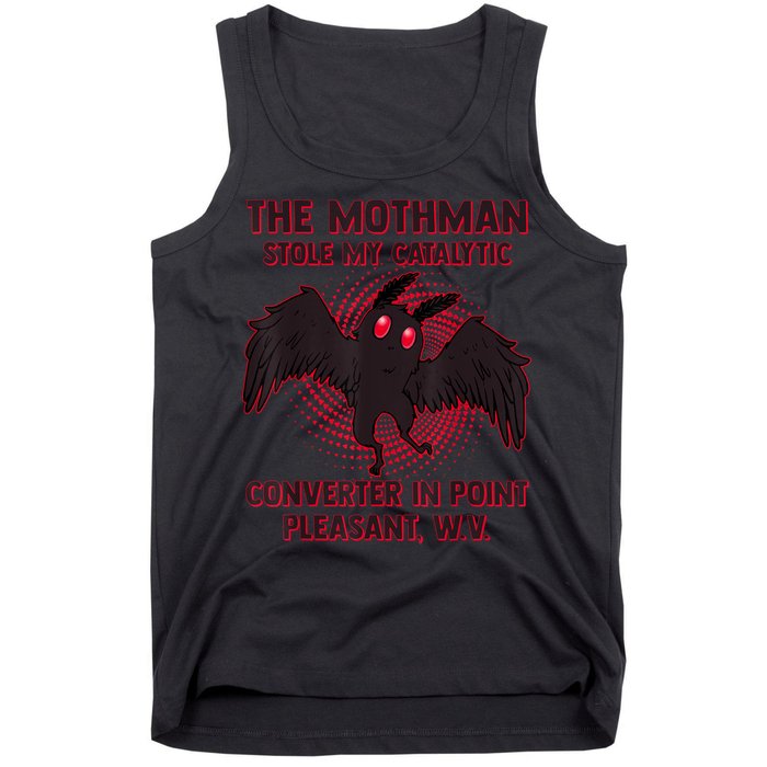 The Mothman Stole My Catalytic Converter In Point Tank Top