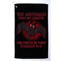 The Mothman Stole My Catalytic Converter In Point Golf Towel