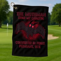 The Mothman Stole My Catalytic Converter In Point Golf Towel