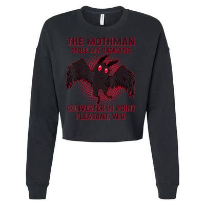 The Mothman Stole My Catalytic Converter In Point Cropped Pullover Crew