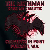 The Mothman Stole My Catalytic Converter In Point Infant Baby Jersey Bodysuit