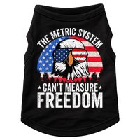 The Metric System CanT Measure Freedom Eagle 4th Of July Doggie Tank