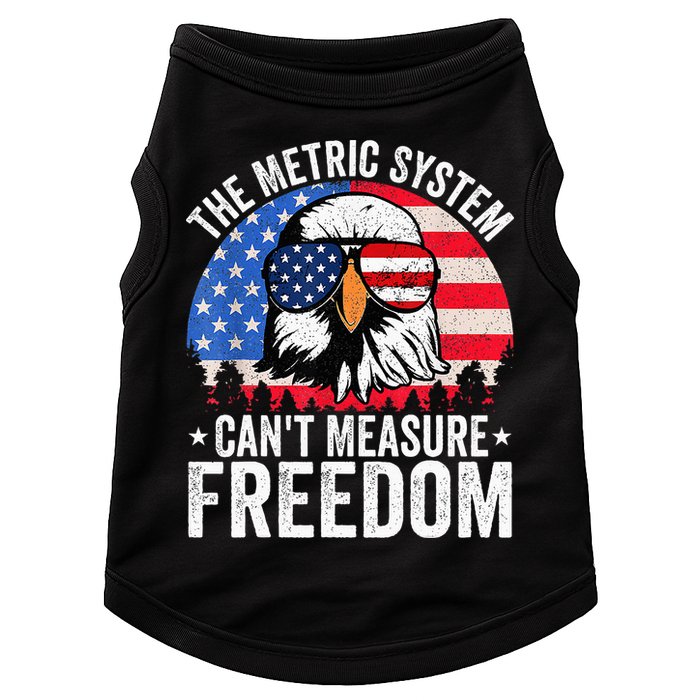 The Metric System CanT Measure Freedom Eagle 4th Of July Doggie Tank