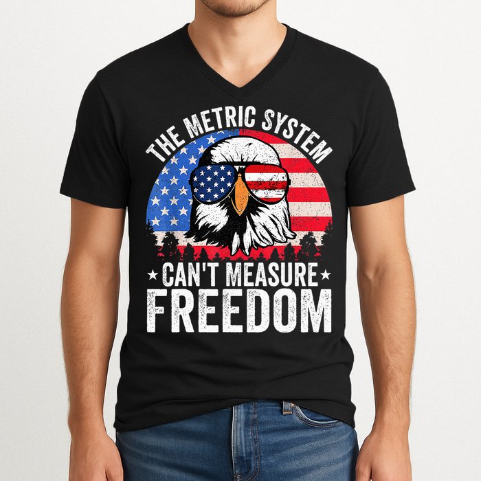 The Metric System CanT Measure Freedom Eagle 4th Of July V-Neck T-Shirt