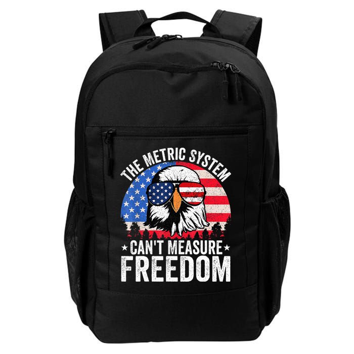 The Metric System CanT Measure Freedom Eagle 4th Of July Backpack