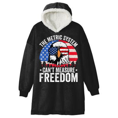 The Metric System CanT Measure Freedom Eagle 4th Of July Hooded Wearable Blanket