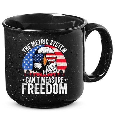 The Metric System CanT Measure Freedom Eagle 4th Of July 15oz Campfire Ceramic Mug