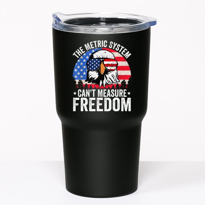 The Metric System CanT Measure Freedom Eagle 4th Of July Tumbler