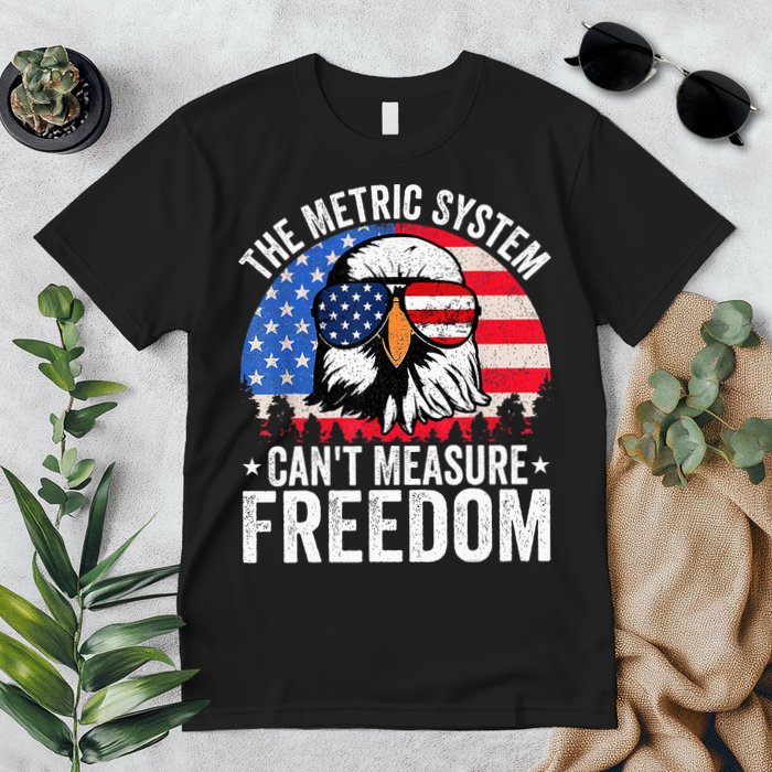 The Metric System CanT Measure Freedom Eagle 4th Of July Premium T-Shirt